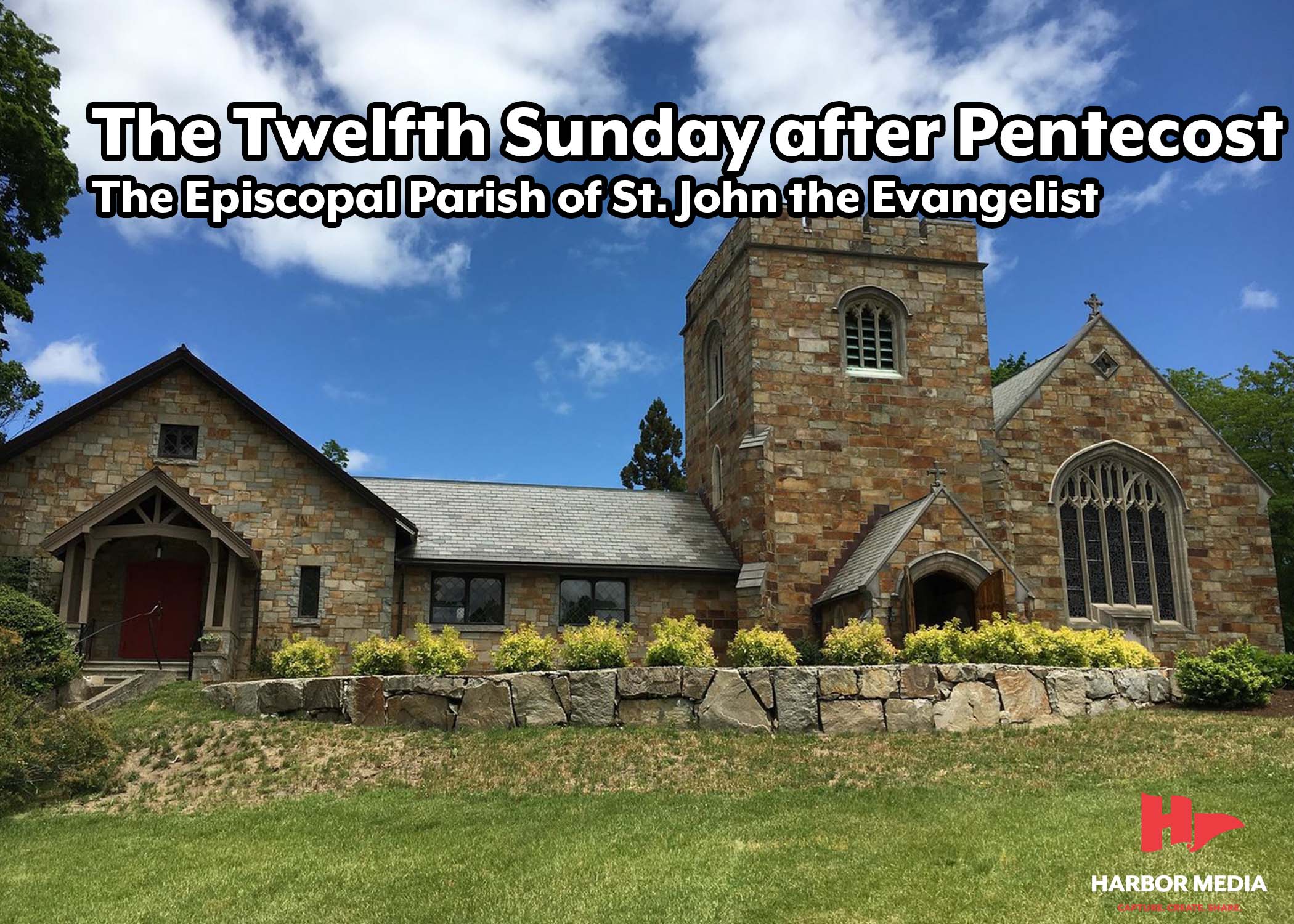 Thumbnail image for The Twelfth Sunday after Pentecost | The Episcopal Parish of St. John the Evangelist