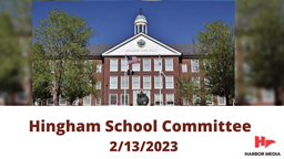 Thumbnail image for Hingham School Committee 2/13/2023