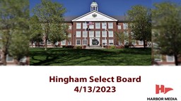 Thumbnail image for Hingham Select Board 4/13/2023