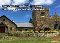 Thumbnail image for Last Sunday After Epiphany | The Episcopal Parish of St. John the Evangelist