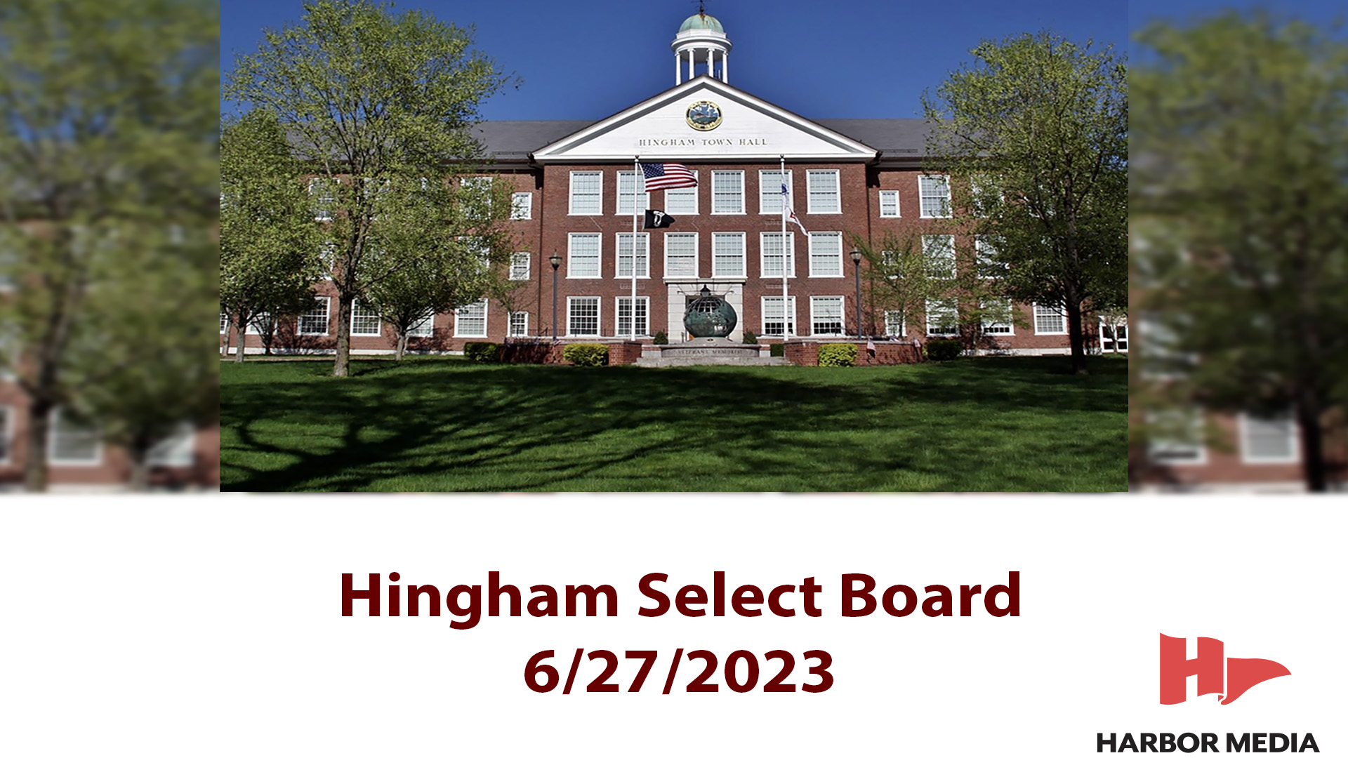 Thumbnail image for Hingham Select Board 6/27/2023