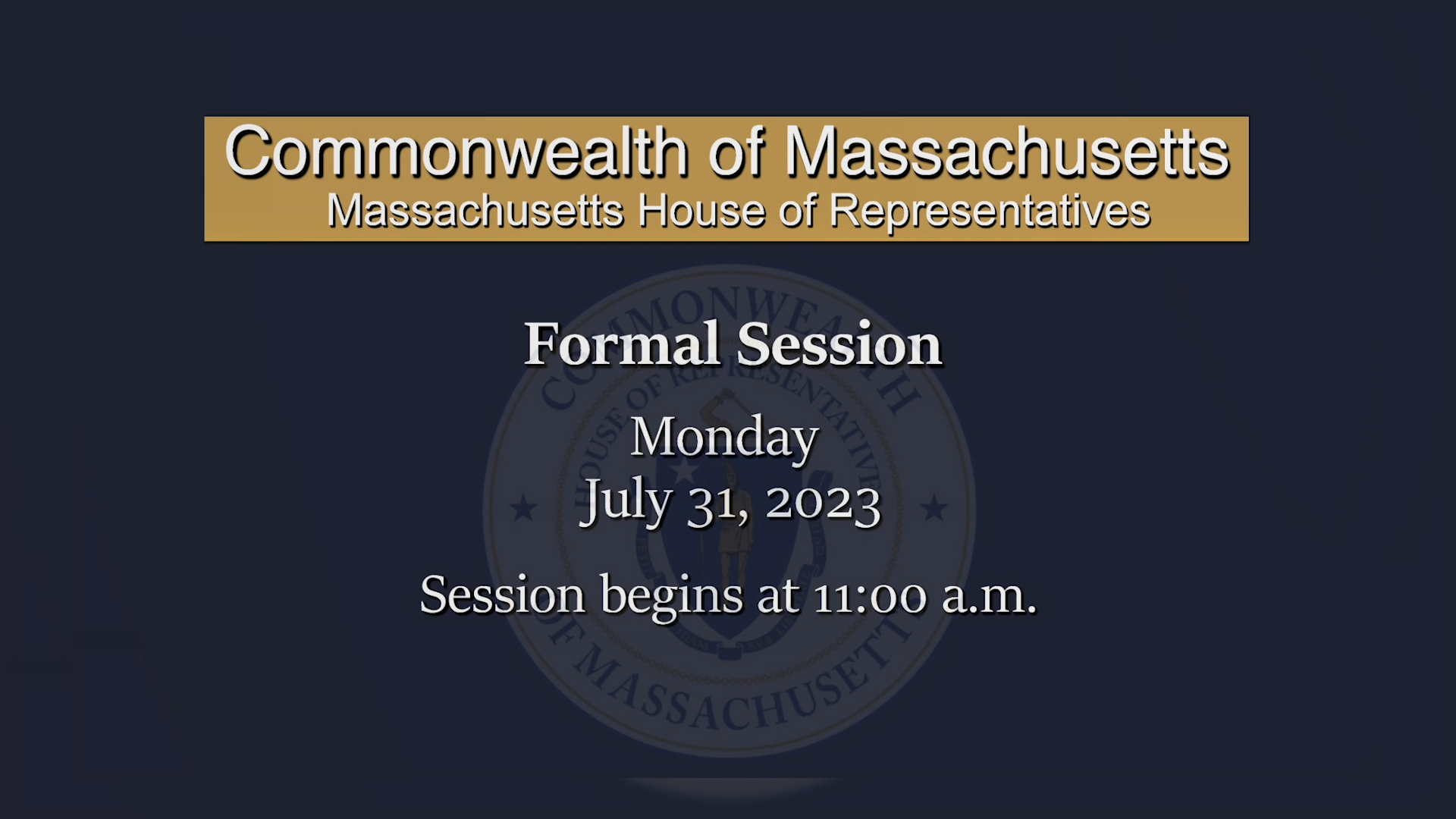 Thumbnail image for MA House of Representatives Formal Session: 7/31/2023