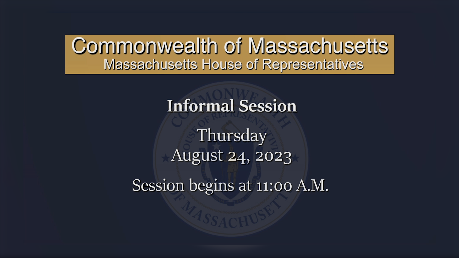 Thumbnail image for MA House of Representatives Informal Session: 8/24/2023