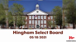 Thumbnail image for Hingham Select Board 5/18/2021