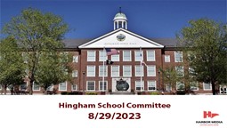 Thumbnail image for Hingham School Committee 8/29/2023