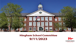 Thumbnail image for Hingham School Committee 9/11/2023