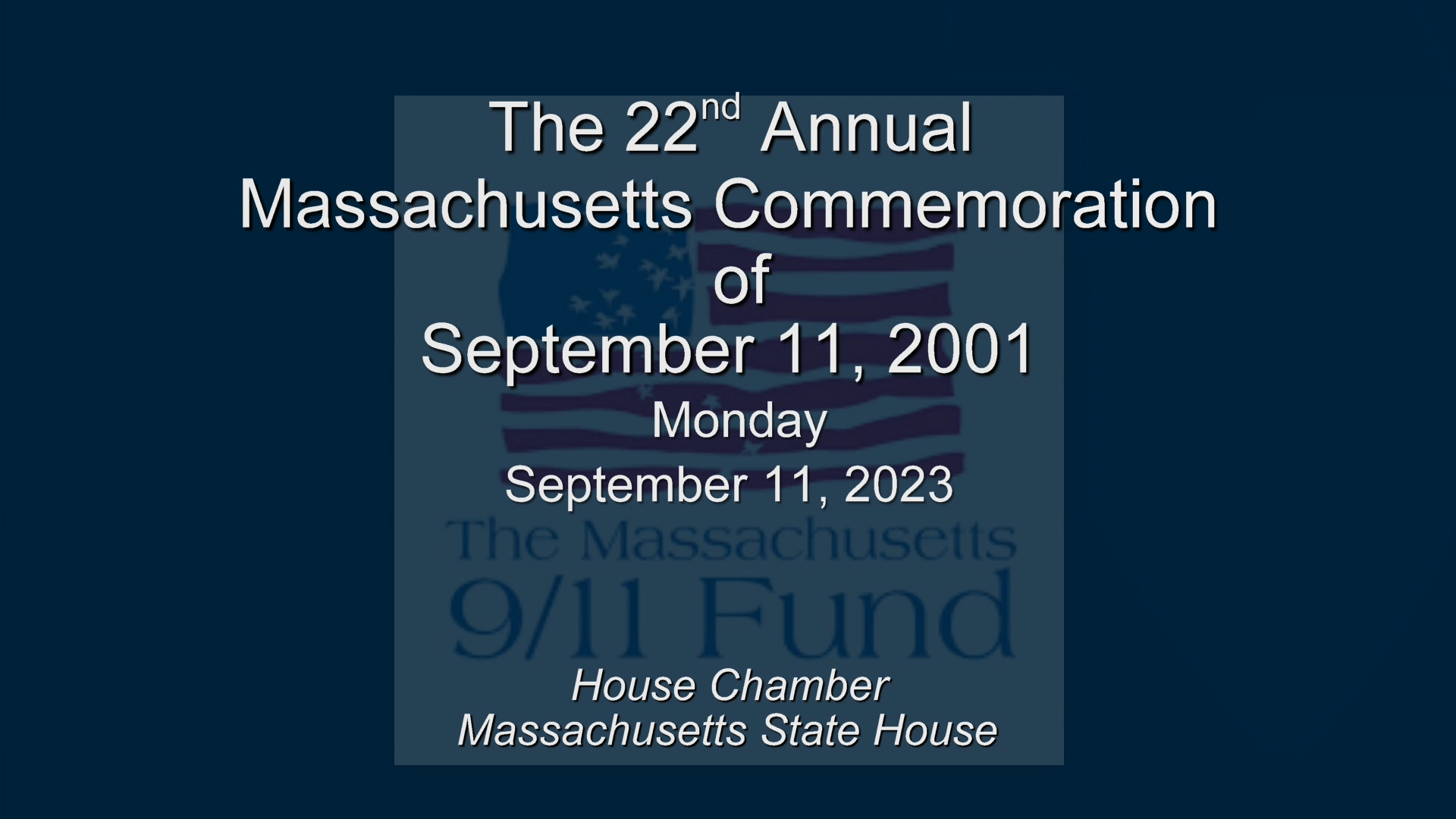 Thumbnail image for MA House of Representatives 22nd Annual 9/11 Commemoration
