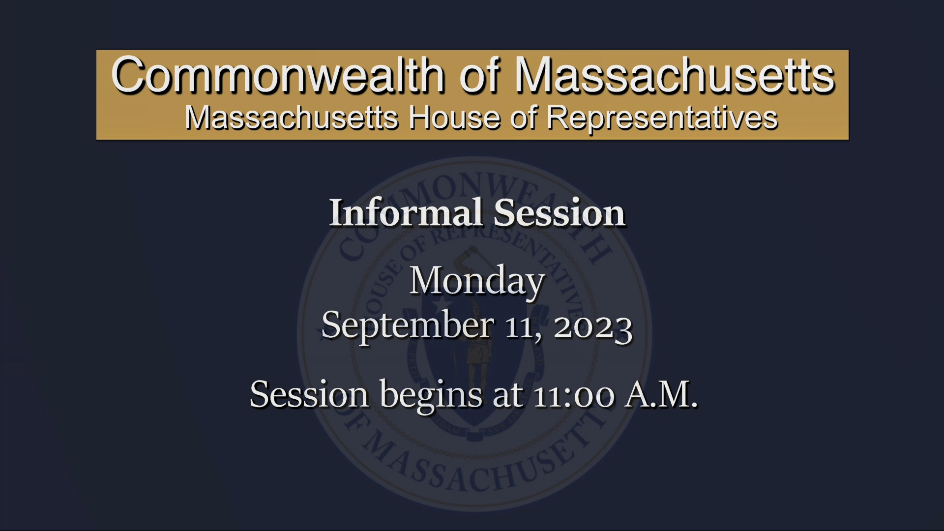 Thumbnail image for MA House of Representatives Informal Session: 9/11/2023