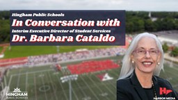 Thumbnail image for Dr. Barbara Cataldo | In Conversation with Hingham Public Schools