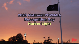 Thumbnail image for 2023 National POW/MIA Recognition Day | Harbor Light