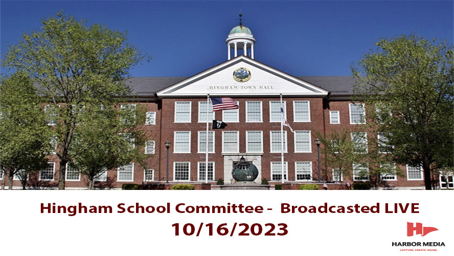 Thumbnail image for Hingham School Committee 10/16/2023 - Broadcasted LIVE