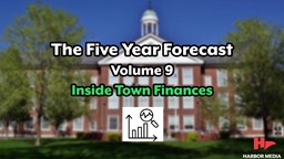 Thumbnail image for The Five-Year Forecast | Volume 9 | Inside Town Finances