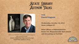 Thumbnail image for Daniel Gagnon | MA State Library Author Talk