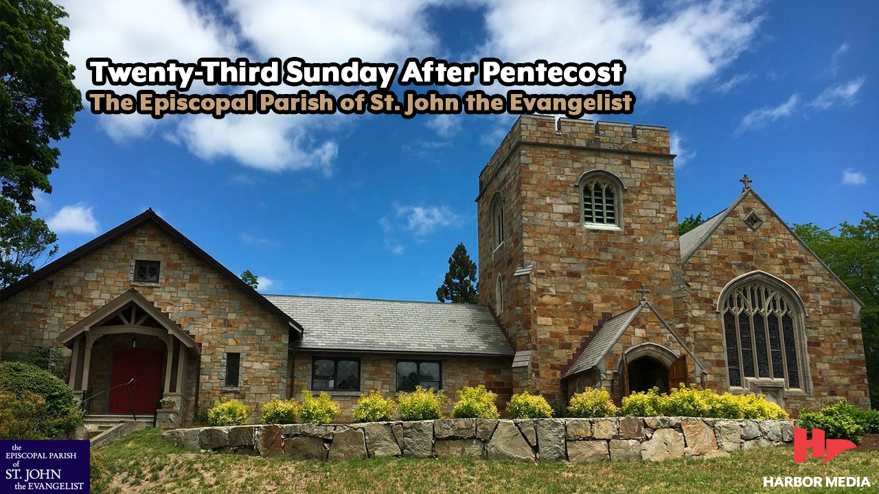 Thumbnail image for Twenty-Third Sunday After Pentecost | The Episcopal Parish of St. John the Evangelist