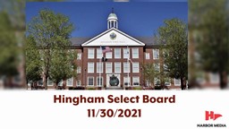Thumbnail image for Hingham Select Board 11/30/2021