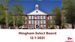 Thumbnail image for Hingham Select Board 12/01/2021