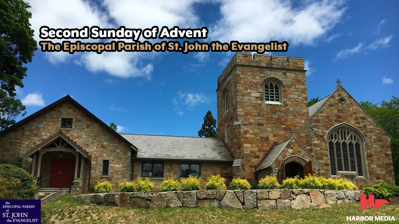 Thumbnail image for Second Sunday of Advent | The Episcopal Parish of St. John the Evangelist