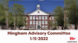 Thumbnail image for Hingham Advisory Committee 1/11/2022