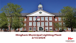Thumbnail image for Hingham Municipal Lighting Plant 2/13/2024