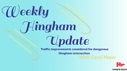 Thumbnail image for Traffic improvements considered for dangerous Hingham intersection | Weekly Hingham Update with Carol Meyer