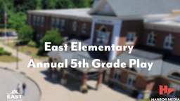 Thumbnail image for East Elementary School Annual 5th Grade Play 2024