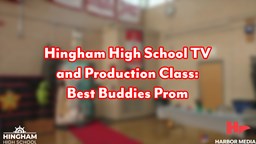 Thumbnail image for Best Buddies Prom | Hingham High School TV and Production Class