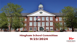 Thumbnail image for Hingham School Committee 9/23/2024