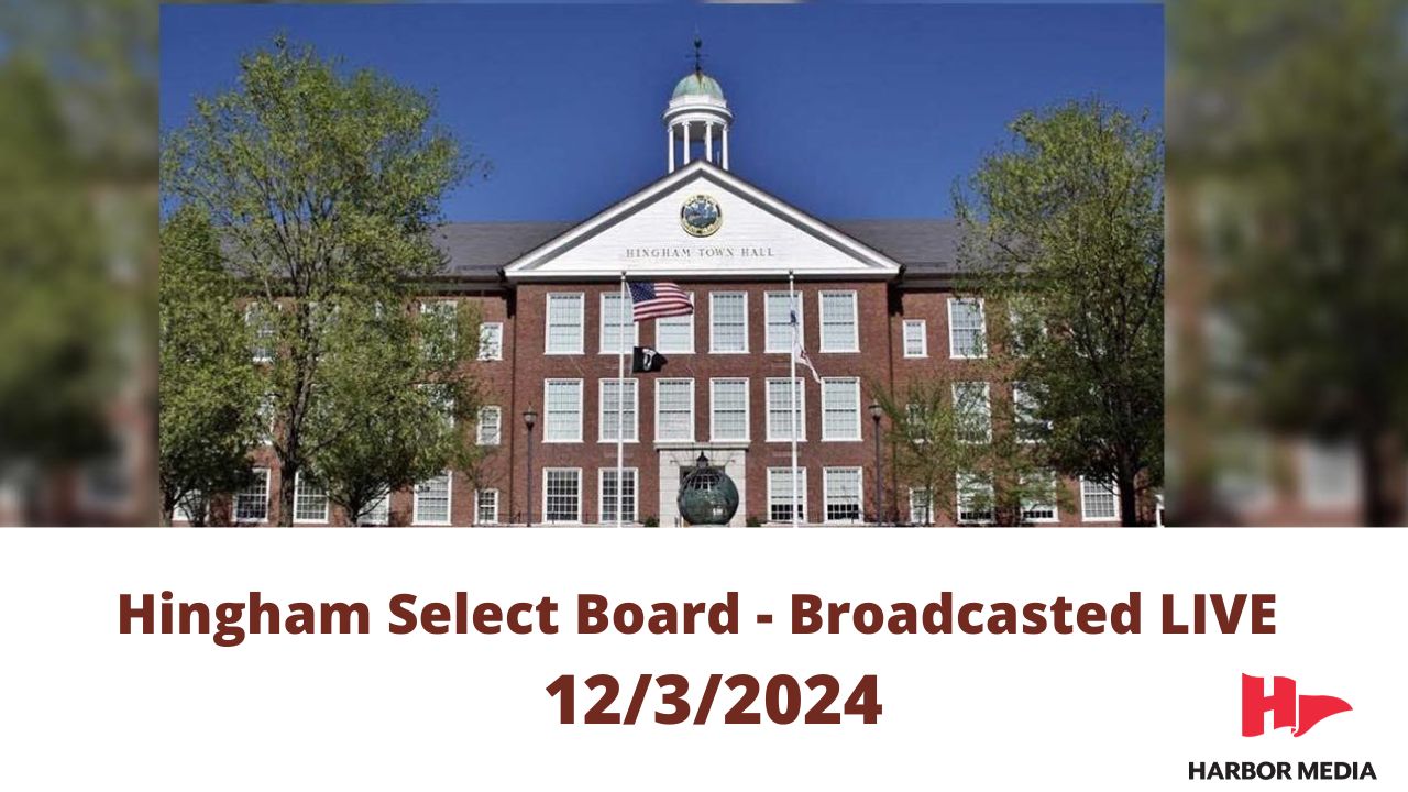 Thumbnail image for Hingham Select Board 12/3/2024 - Broadcasted LIVE