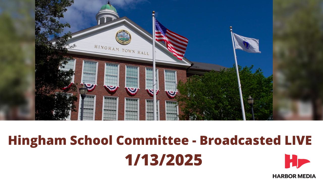 Thumbnail image for Hingham School Committee 1/13/2025 - Broadcast LIVE