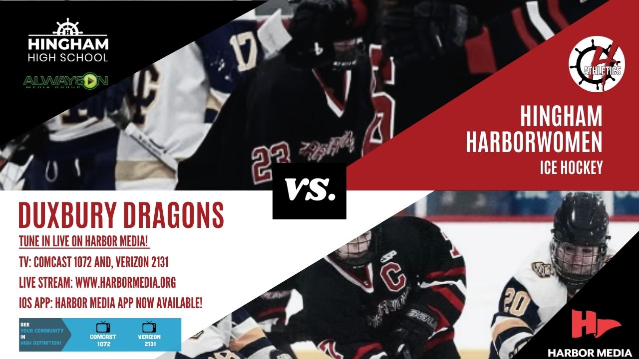 Thumbnail image for Hingham Harborwomen vs. Duxbury Dragons Varsity Hockey 2/5/2025 - Broadcasted LIVE