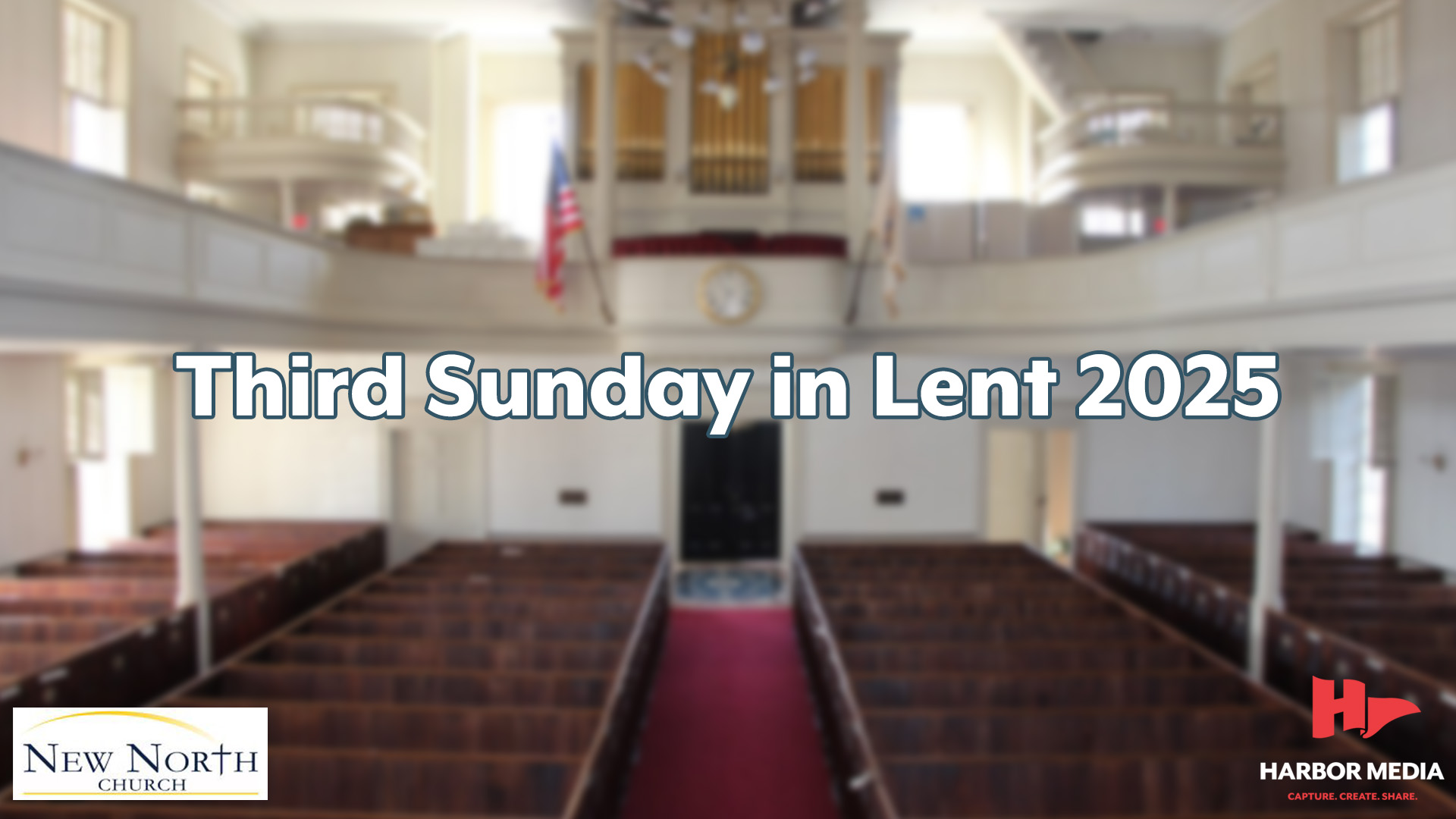 Thumbnail image for Third Sunday in Lent | New North Church