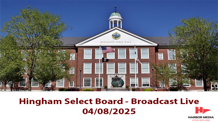 Thumbnail image for Hingham Select Board 04/08/2025 - Broadcasted Live