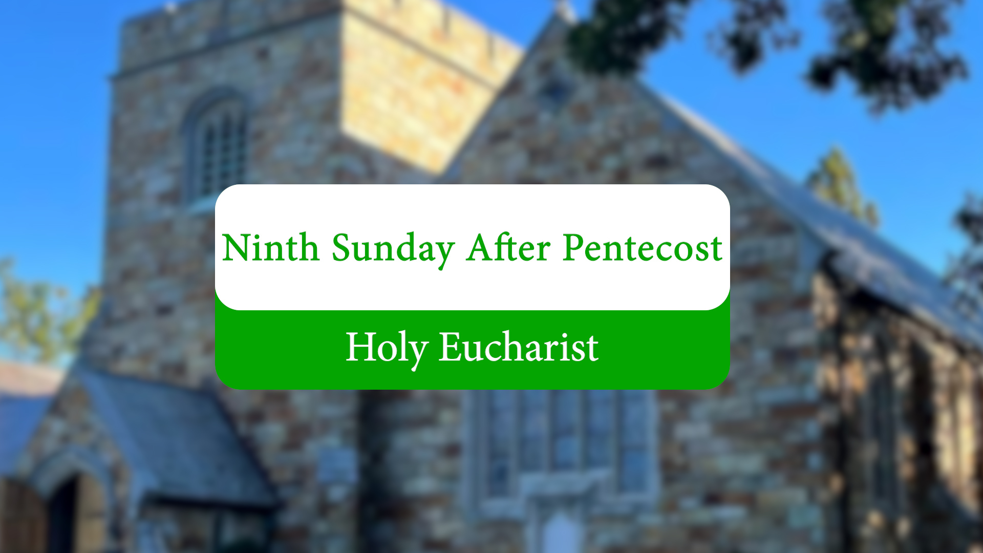 Thumbnail image for Ninth Sunday After Pentecost | Episcopal Parish of St. John the Evangelist