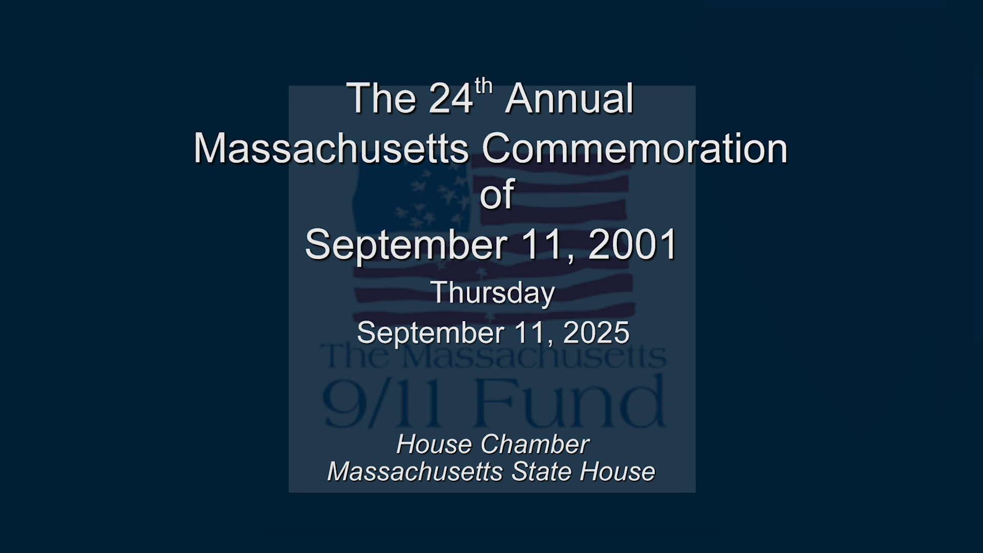 Thumbnail image for The 24th Annual Massachusetts Commemoration of September 11, 2001