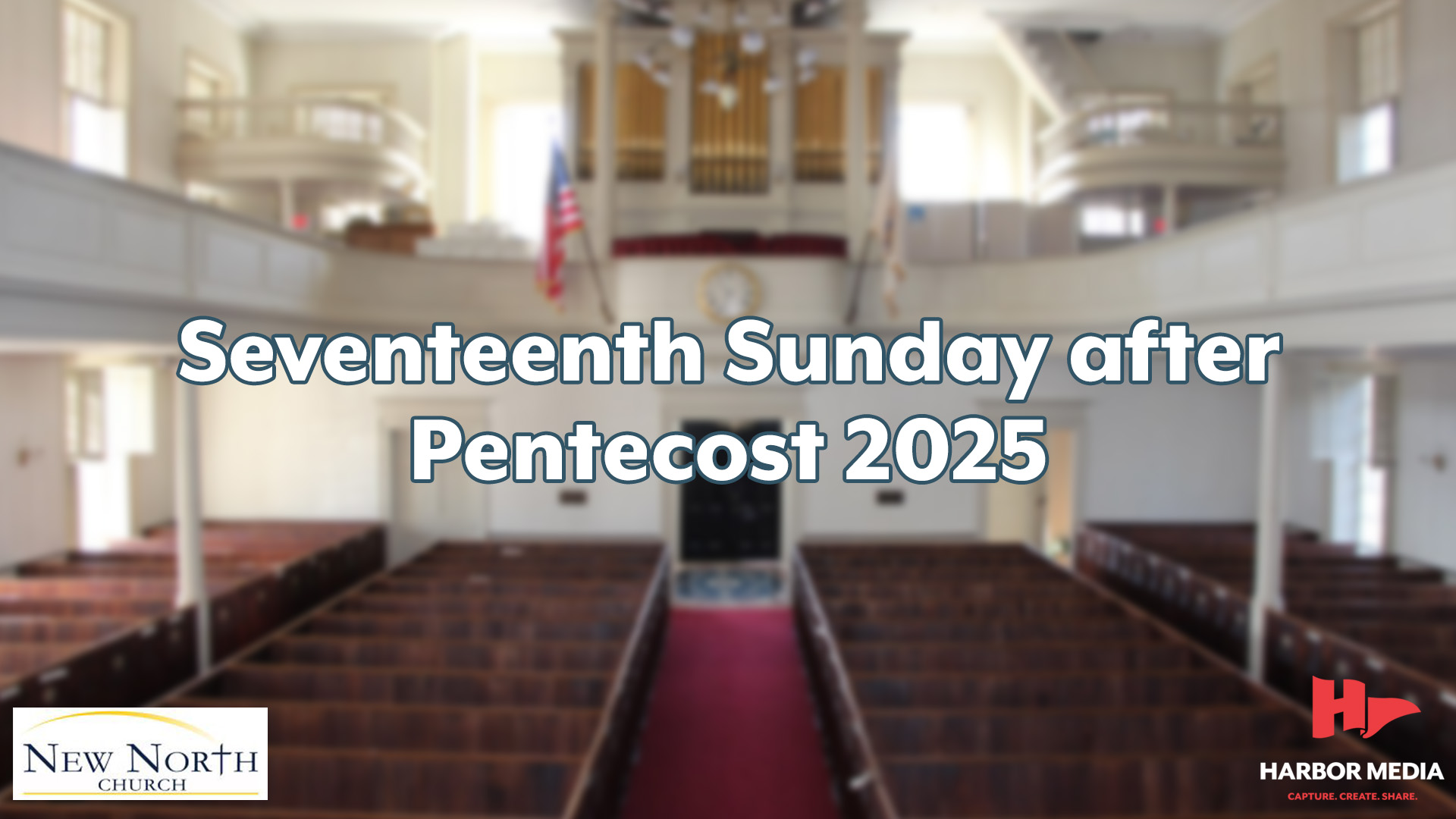 Thumbnail image for Seventeenth Sunday after Pentecost | New North Church