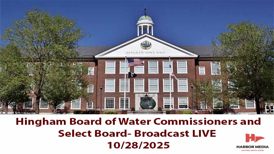 Thumbnail image for Hingham Board of Water Commissioners and Hingham Select Board 10/28/2025 - Broadcasted LIVE