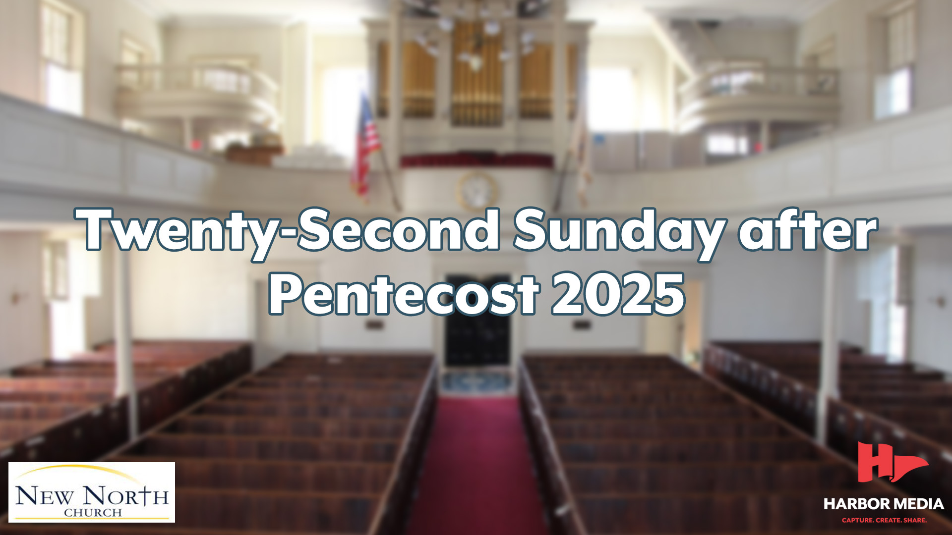 Thumbnail image for Twenty-Second Sunday after Pentecost | New North Church