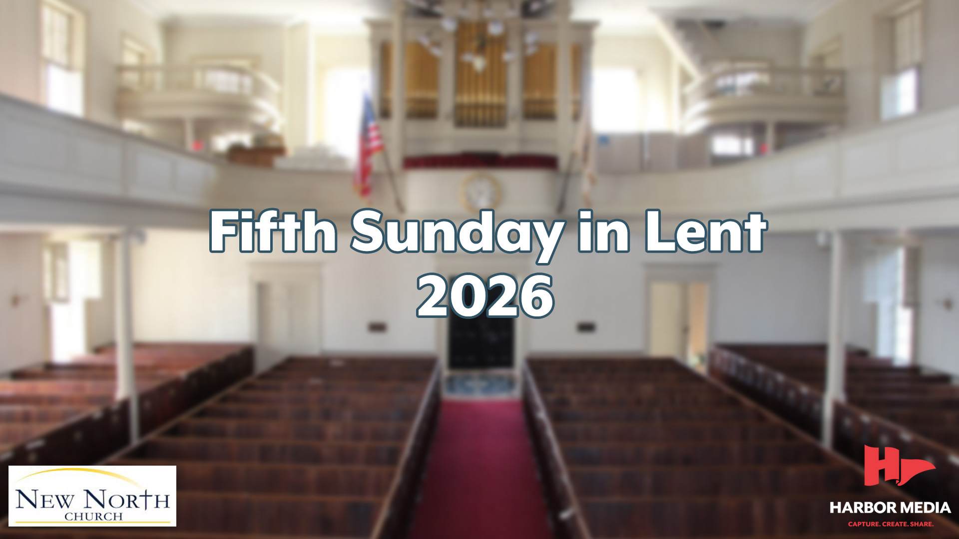 Thumbnail image for New North Church | Fifth Sunday in Lent 2026