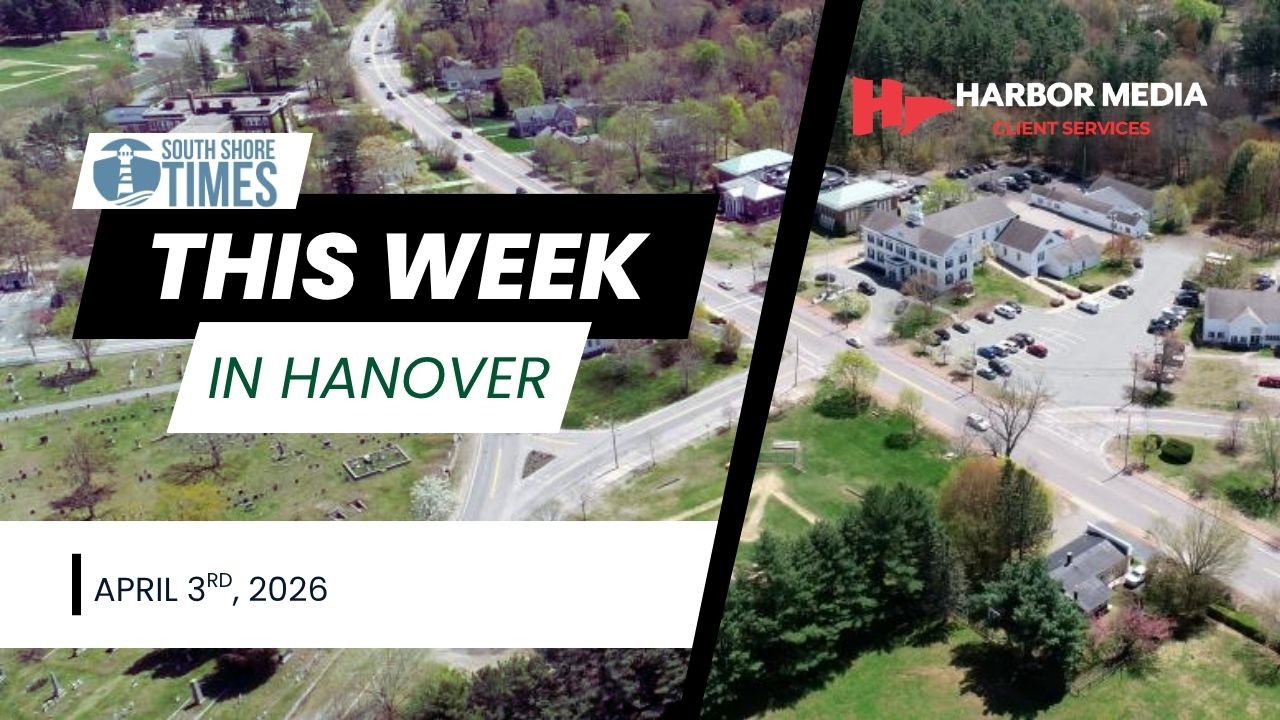 Thumbnail image for This Week in Hanover | 4/3/2026 | South Shore Times