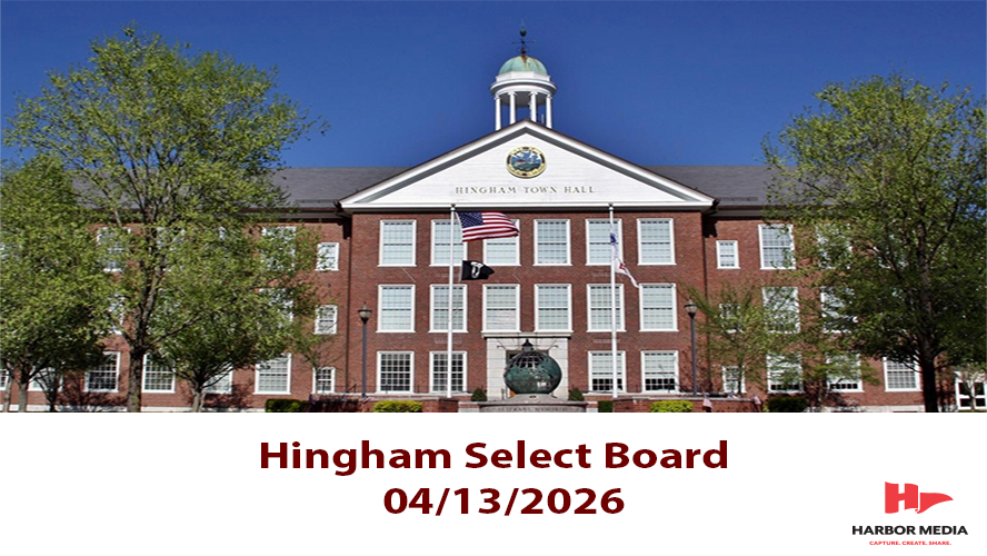 Thumbnail image for Hingham Select Board 4/13/2026