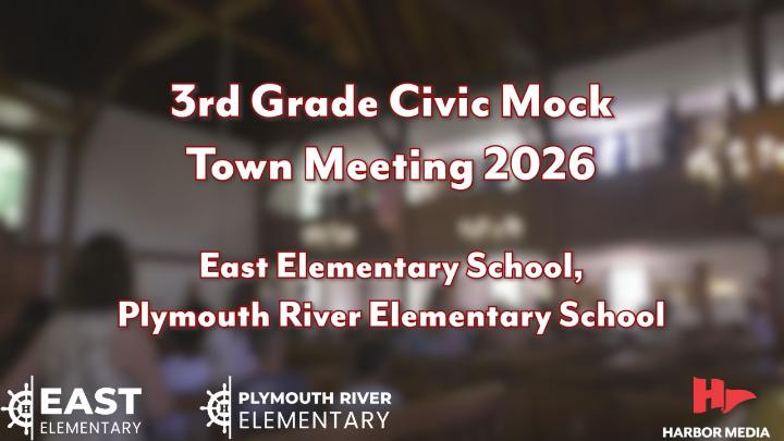 Thumbnail image for East Elementary and Plymouth River Elementary | Third Grade Civic Mock Town Meeting 2026