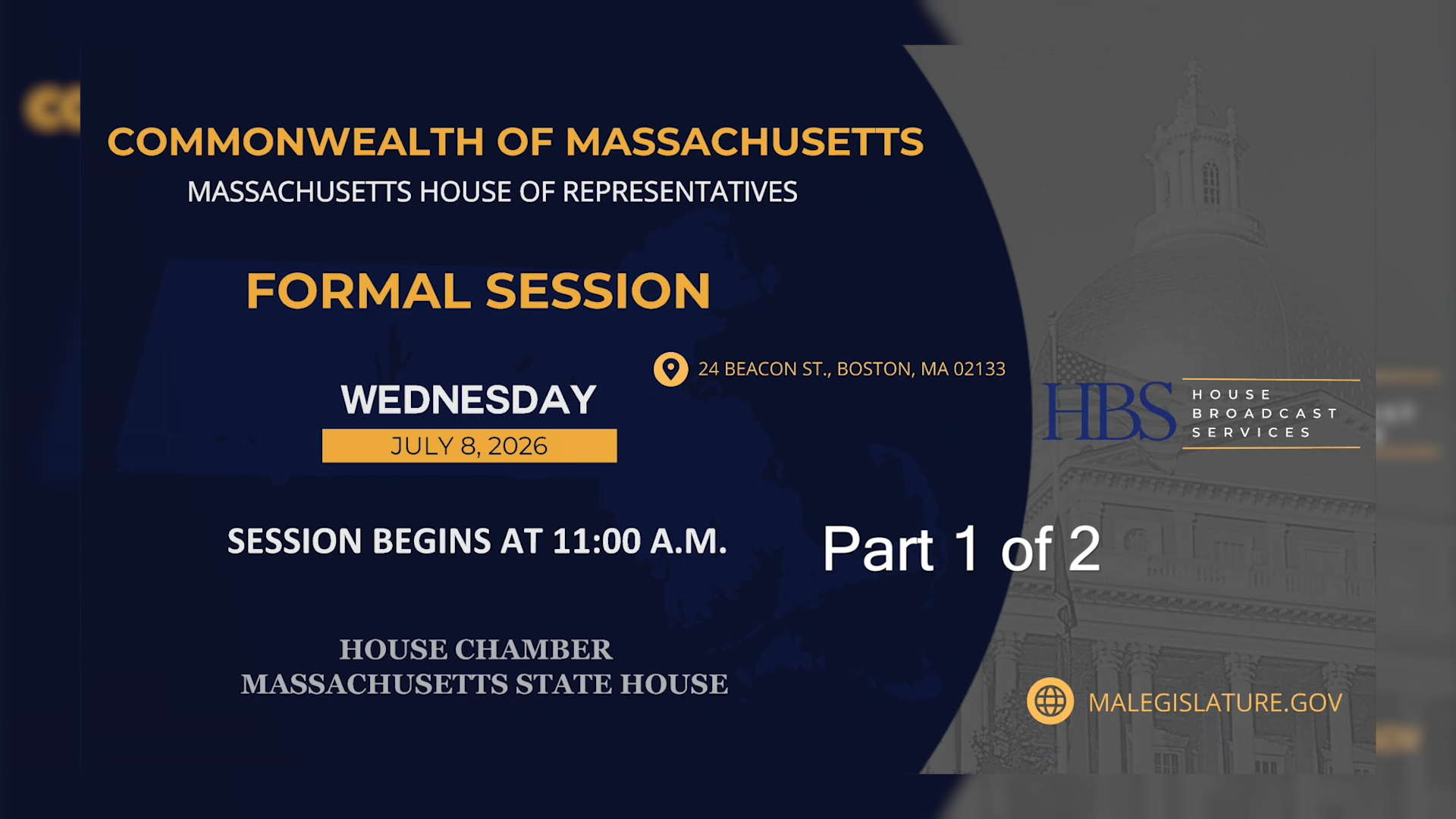 Thumbnail image for MA House of Representatives Formal Session: 7/8/2026 Part 1