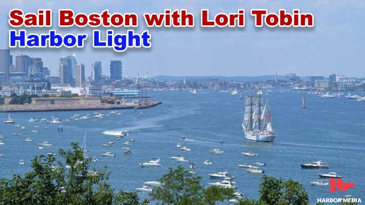 Thumbnail image for Sail Boston with Lori Tobin | Harbor Light