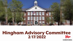 Thumbnail image for Hingham Advisory Committee 2/17/2022