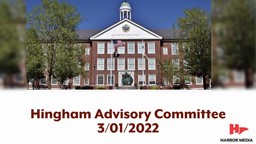 Thumbnail image for Hingham Advisory Committee 3/01/2022