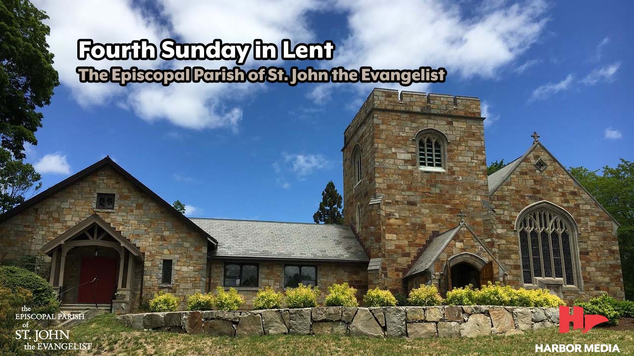 Thumbnail image for Fourth Sunday in Lent | The Episcopal Parish of St. John the Evangelist