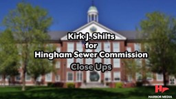 Thumbnail image for Kirk J. Shilts for Hingham Sewer Commission | Close Ups