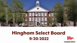 Thumbnail image for Hingham Select Board 9/20/2022