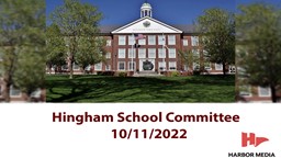 Thumbnail image for Hingham School Committee 10/11/2022