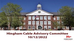 Thumbnail image for Hingham Cable Advisory Committee 10/12/2022